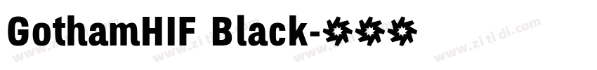 GothamHIF Black字体转换